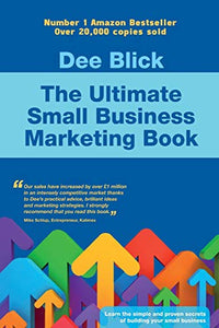 The Ultimate Small Business Marketing Book 
