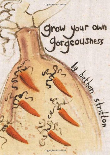 Grow Your Own Gorgeousness
