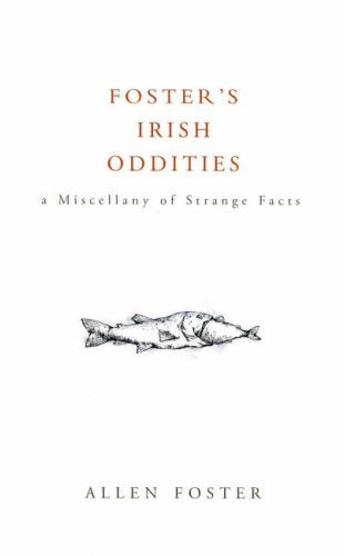 Foster's Irish Oddities