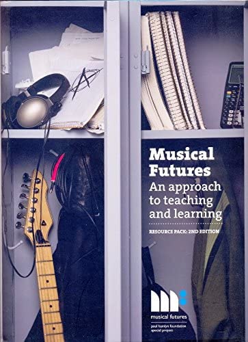 Musical Futures: An Approach to Teaching and Learning
