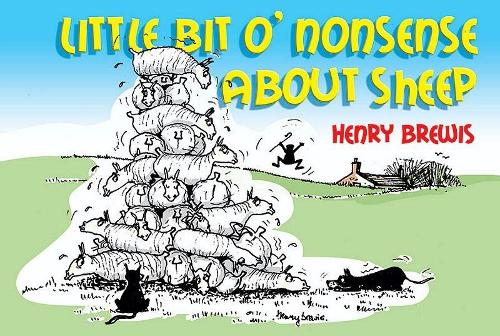 Little Bit O'nonsense About Sheep