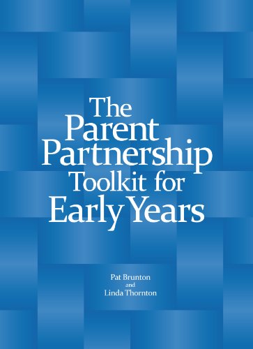 The Parent Partnership Toolkit for Early Years