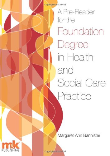 A Pre-reader for the Foundation Degree in Health and Social Care Practice