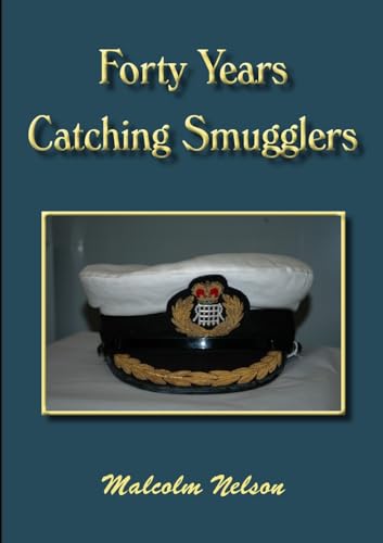 Forty Years Catching Smugglers