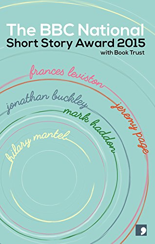 The BBC National Short Story Award 2015