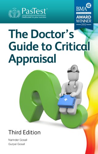 Doctor's Guide to Critical Appraisal By Narinder Kaur Gosall