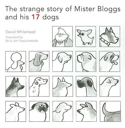Mr Bloggs and His 17 Dogs