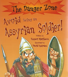 Avoid Being An Assyrian Soldier! 
