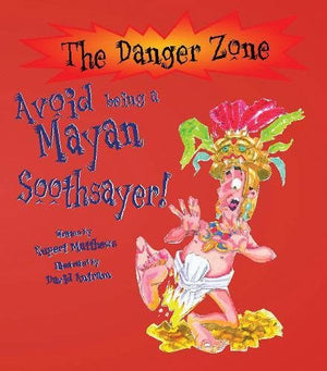 Avoid Being A Mayan Soothsayer!