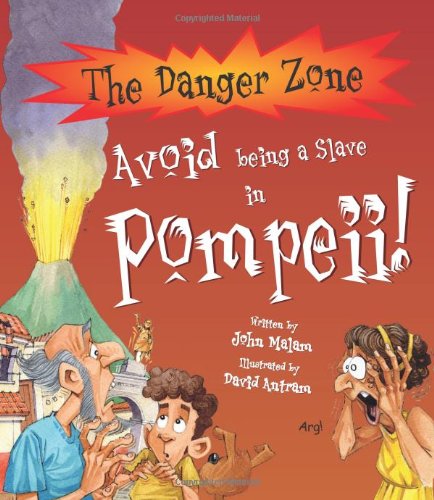 Avoid Being a Slave in Pompeii!
