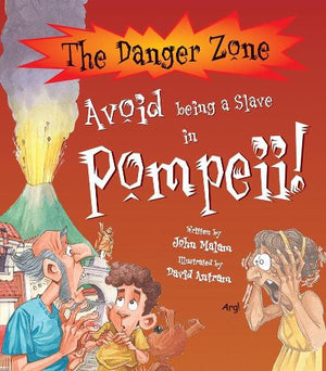 Avoid Being A Slave In Pompeii!