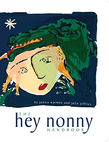 The Hey Nonny Handbook