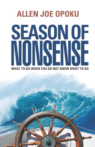 Season of Nonsense: What to do when you do not know what to do