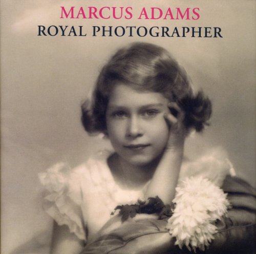 Marcus Adams:Royal Photographer