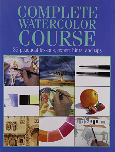 Complete Watercolor Course: 35 Practical Lessons,
