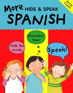More Hide and Speak Spanish 