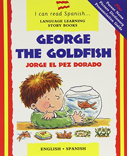 I can read Spanish: George the goldfish: Spanish
