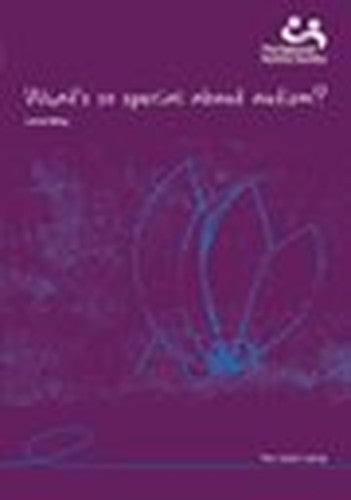What's So Special About Autism?