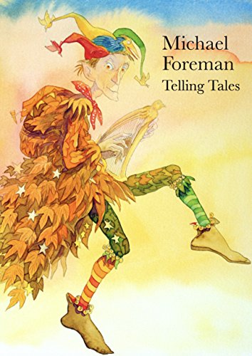 Michael Foreman: Telling Tales