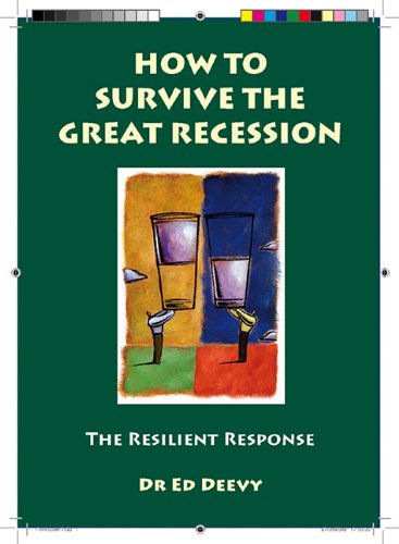 How to Survive the Great Recession