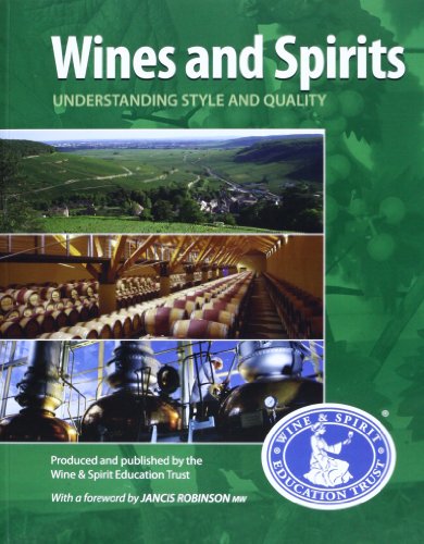 Wines and Spirits Understanding Style and Quality