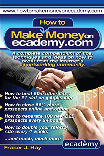 How to Make Money on Ecademy.99Com