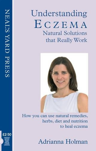 Understanding Eczema - Natural Solutions That Really Work