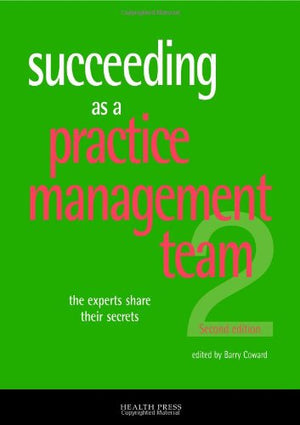 Succeeding as a Practice Management Team