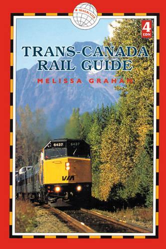 TRANS Canada Rail Guide