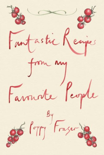 Fantastic Recipes from My Favourite People