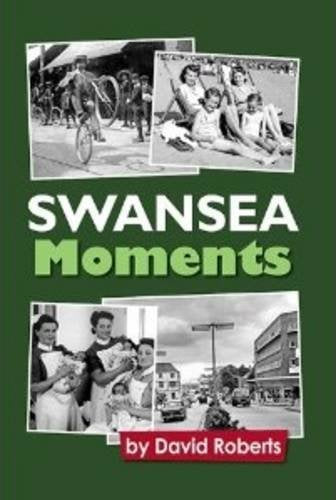 Swansea - Moments in Time!