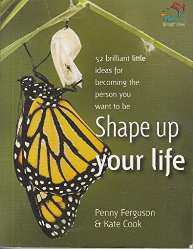 Shape Up Your Life