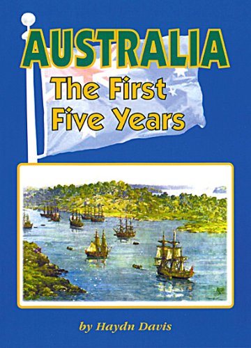Australia the First Five Years