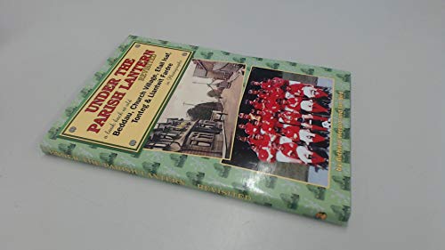 Under the Parish Lantern - Revisited a look back at old Beddau, Church Village, Efail Isaf, Tonteg & Llantwit Fardre in photographs