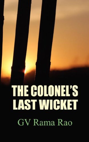 The Colonels Last Wicket