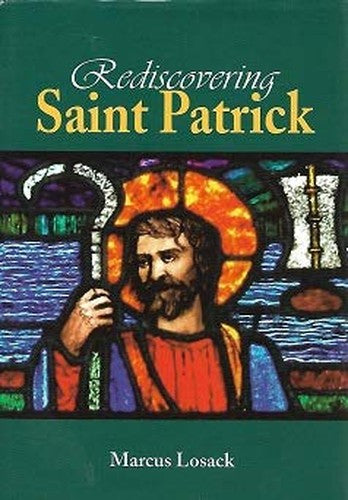 Rediscovering Saint Patrick: 1