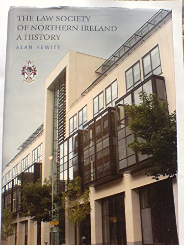 The Law Society of Northern Ireland - A History