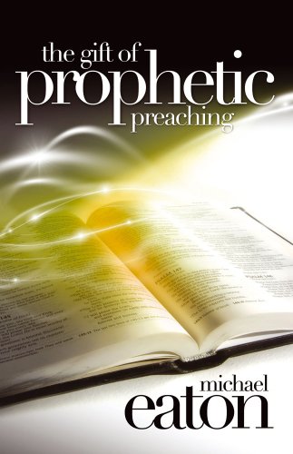 The Gift of Prophetic Preaching