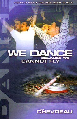 We Dance Because We Cannot Fly