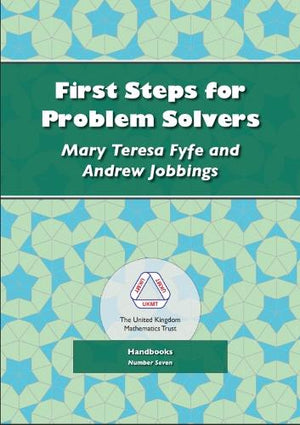 First Steps for Problem Solvers