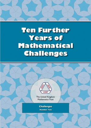 Ten Further Years of Mathematical Challenges