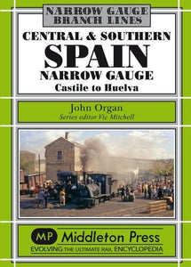 Central and Southern Spain Narrow Gauge 