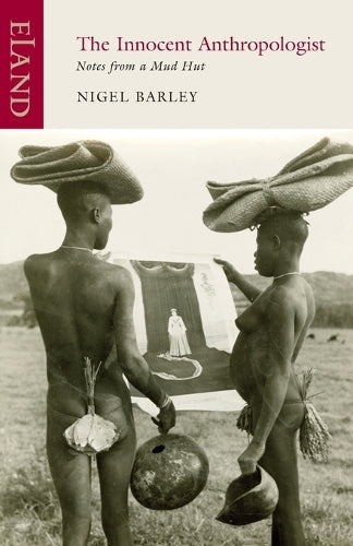 The Innocent Anthropologist