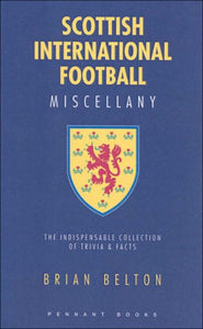 Scottish International Football Miscellany 