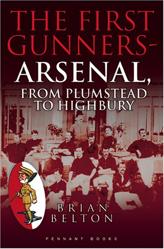 The First Gunners - Arsenal