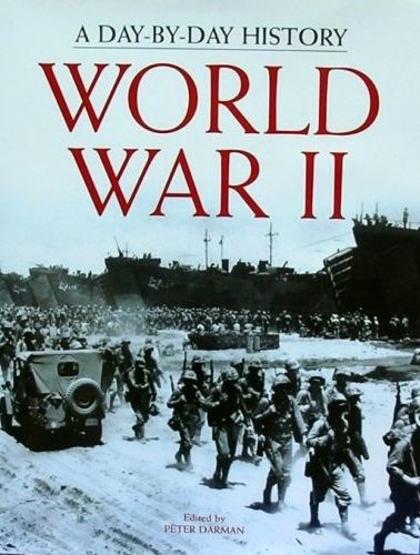 WORLD WAR II A Day-by-Day History