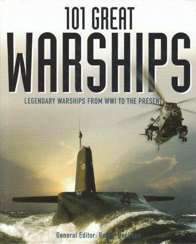 101 GREAT WARSHIPS.