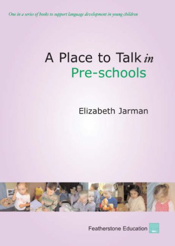 A Place to Talk in Pre-schools