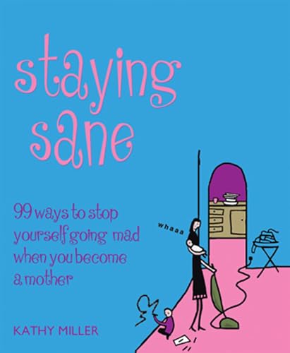Staying Sane