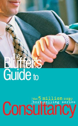 The Bluffer's Guide to Consultancy